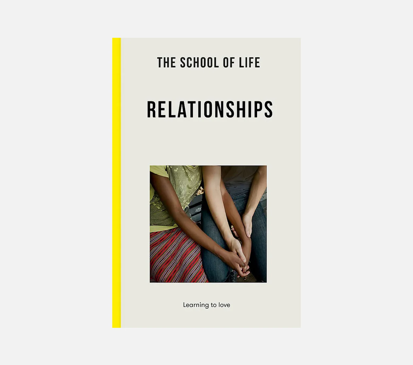 THE SCHOOL OF LIFE - RELATIONSHIPS